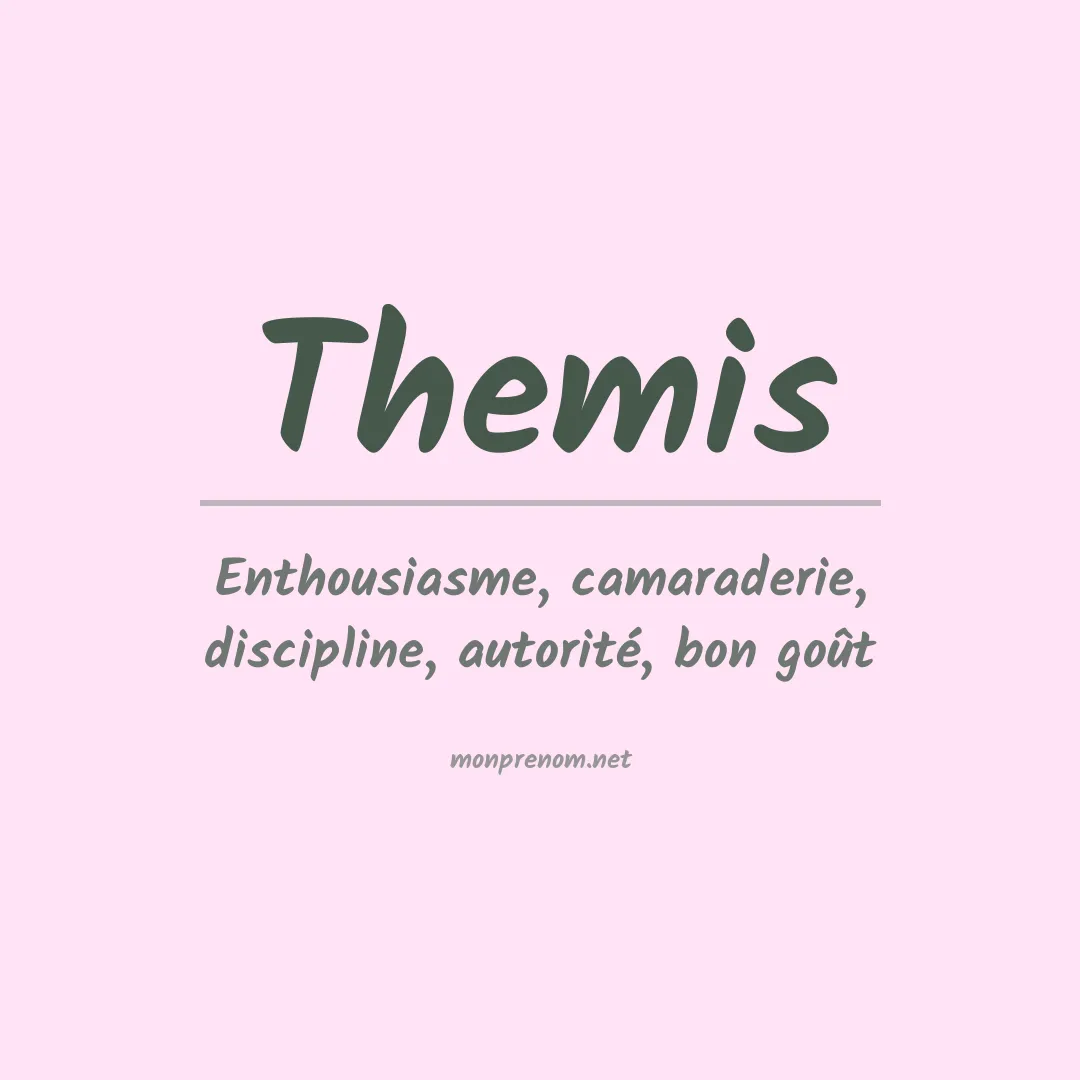 Signification du Prénom Themis Signification du Prénom Themis