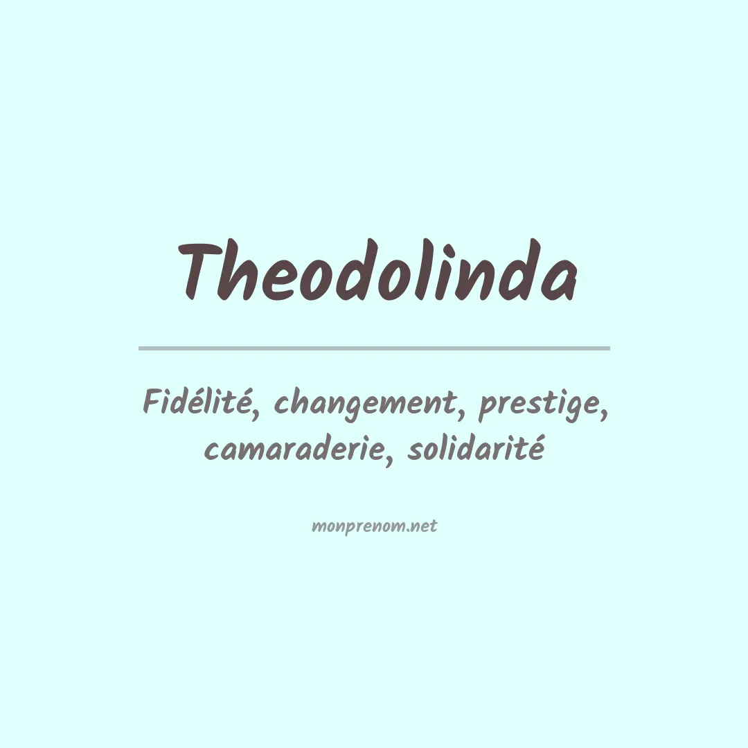 Signification du Prénom Theodolinda