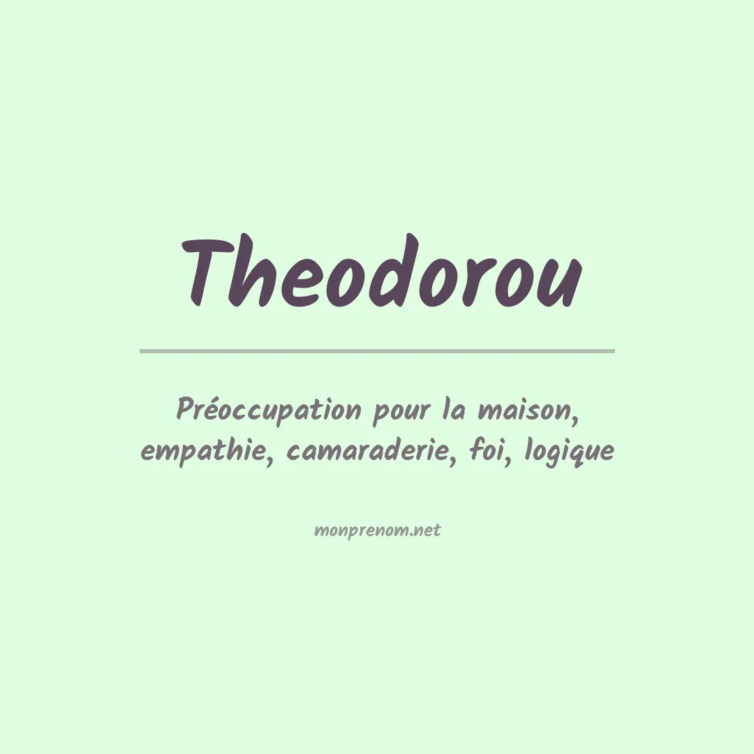 Signification du Prénom Theodorou