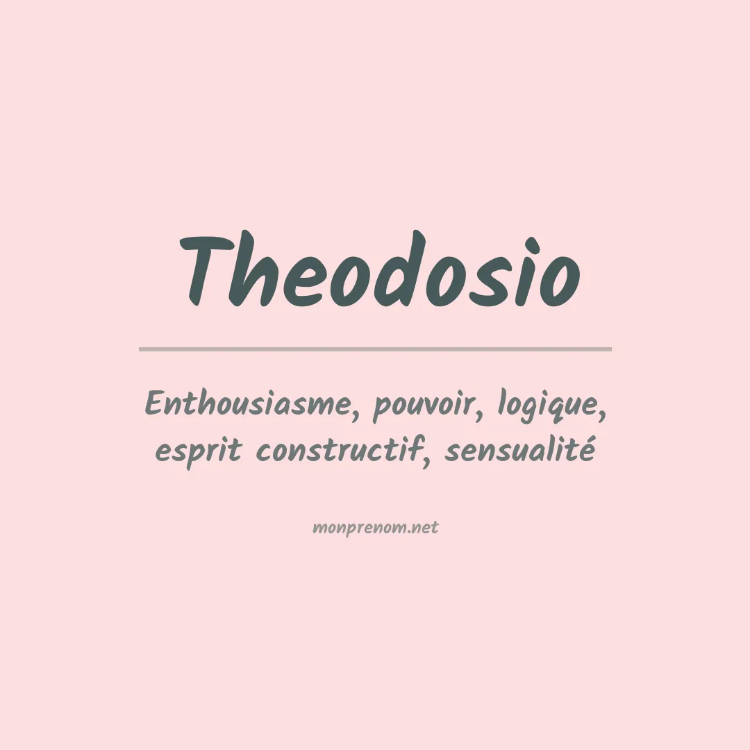 Signification du Prénom Theodosio Signification du Prénom Theodosio