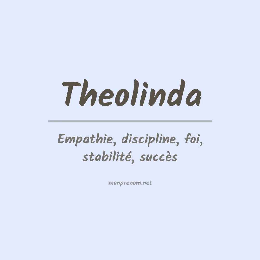 Signification du Prénom Theolinda
