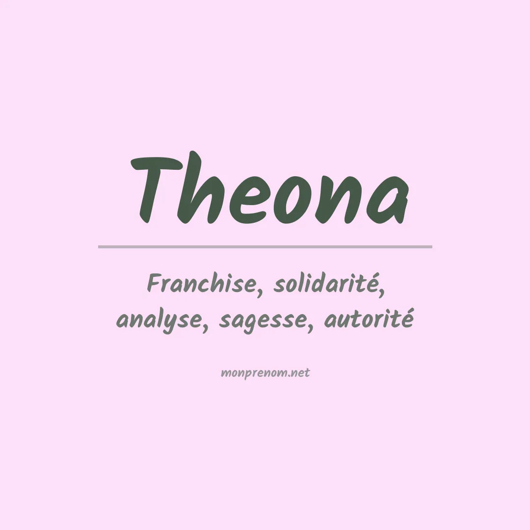 Signification du Prénom Theona Signification du Prénom Theona