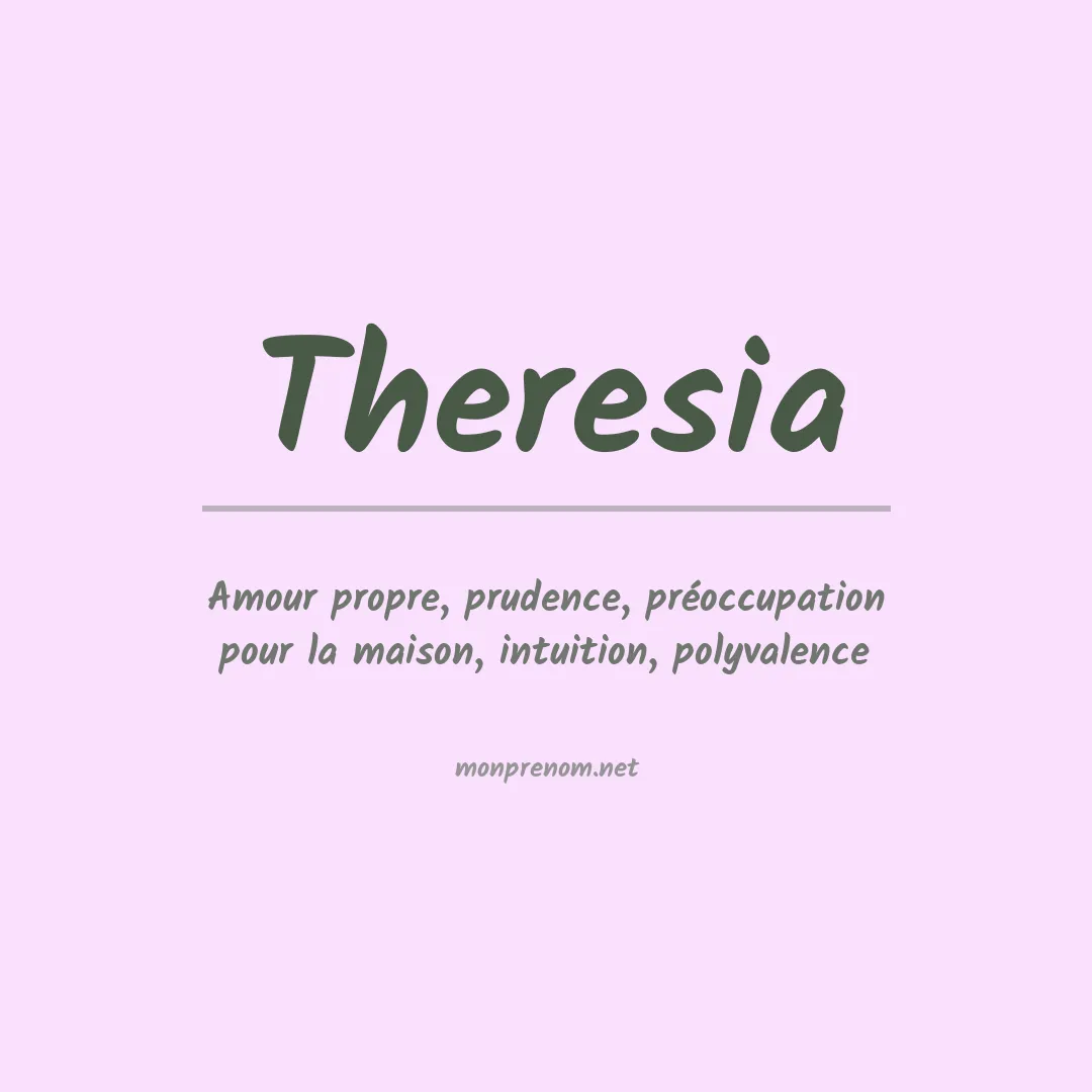 Signification du Prénom Theresia
