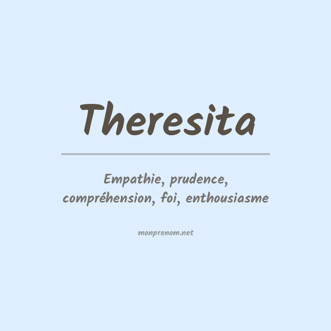 Signification du Prénom Theresita Signification du Prénom Theresita