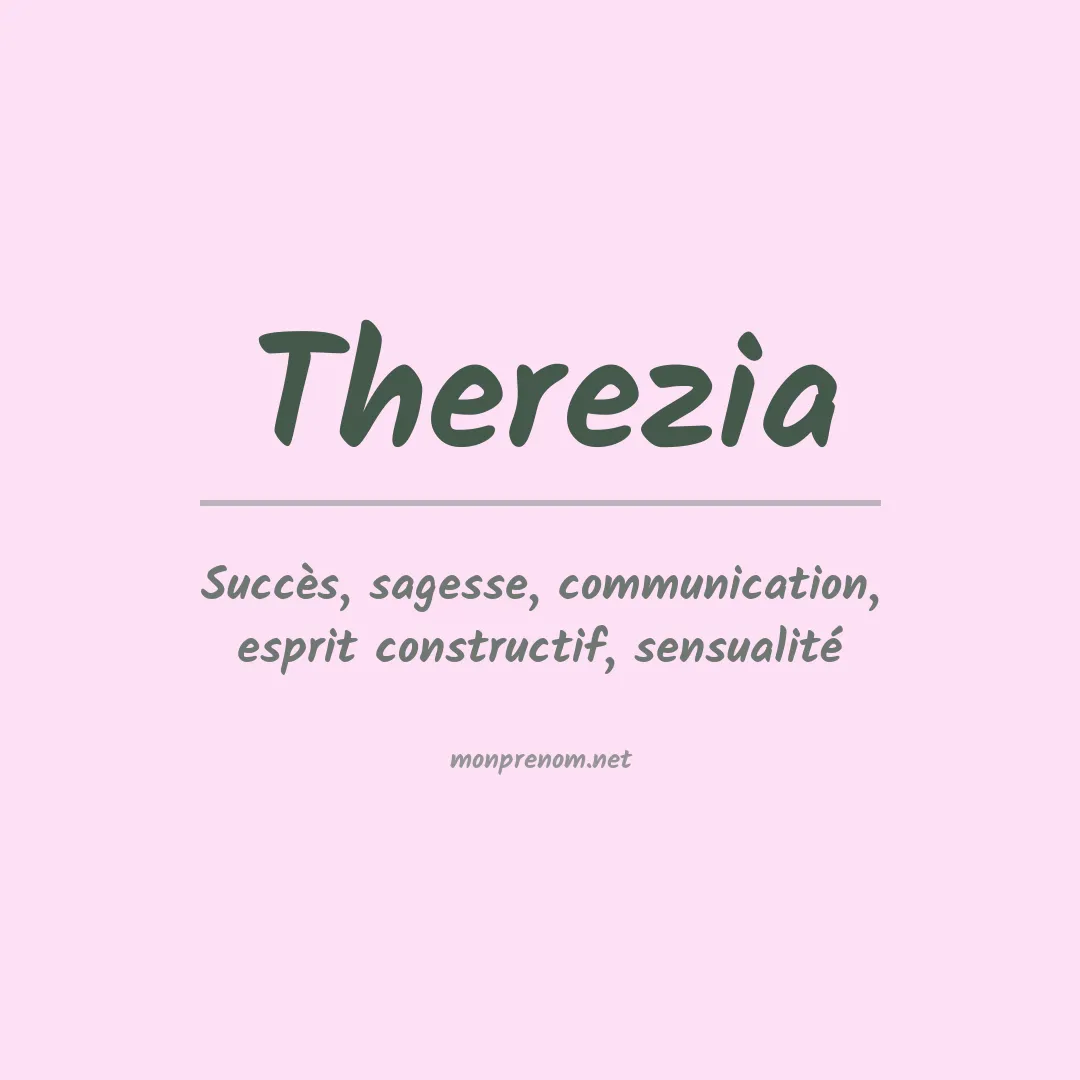 Signification du Prénom Therezia Signification du Prénom Therezia