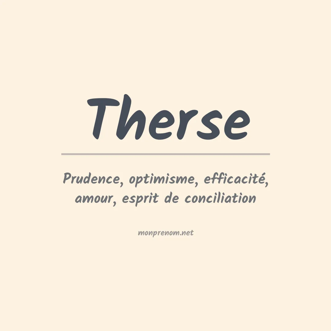 Signification du Prénom Therse Signification du Prénom Therse