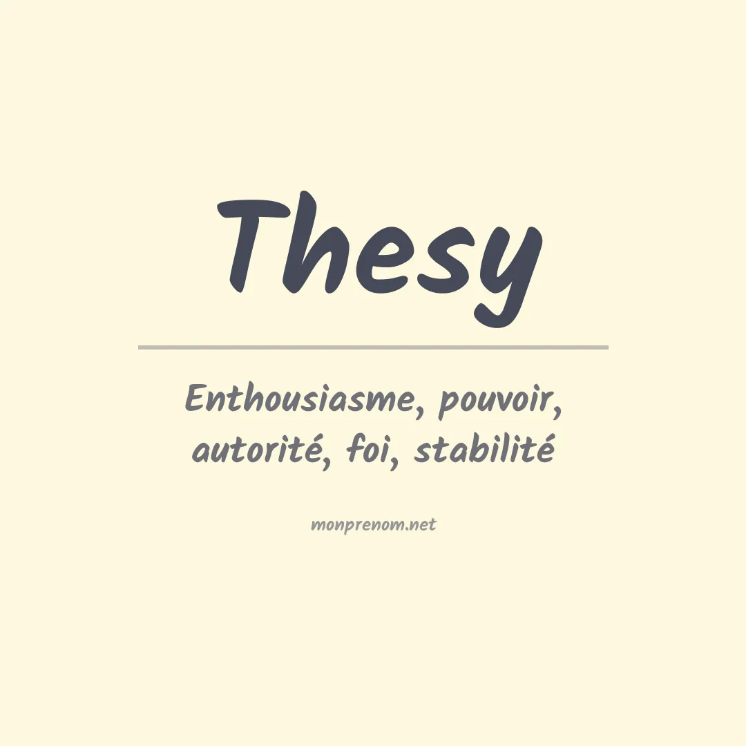 Signification du Prénom Thesy Signification du Prénom Thesy