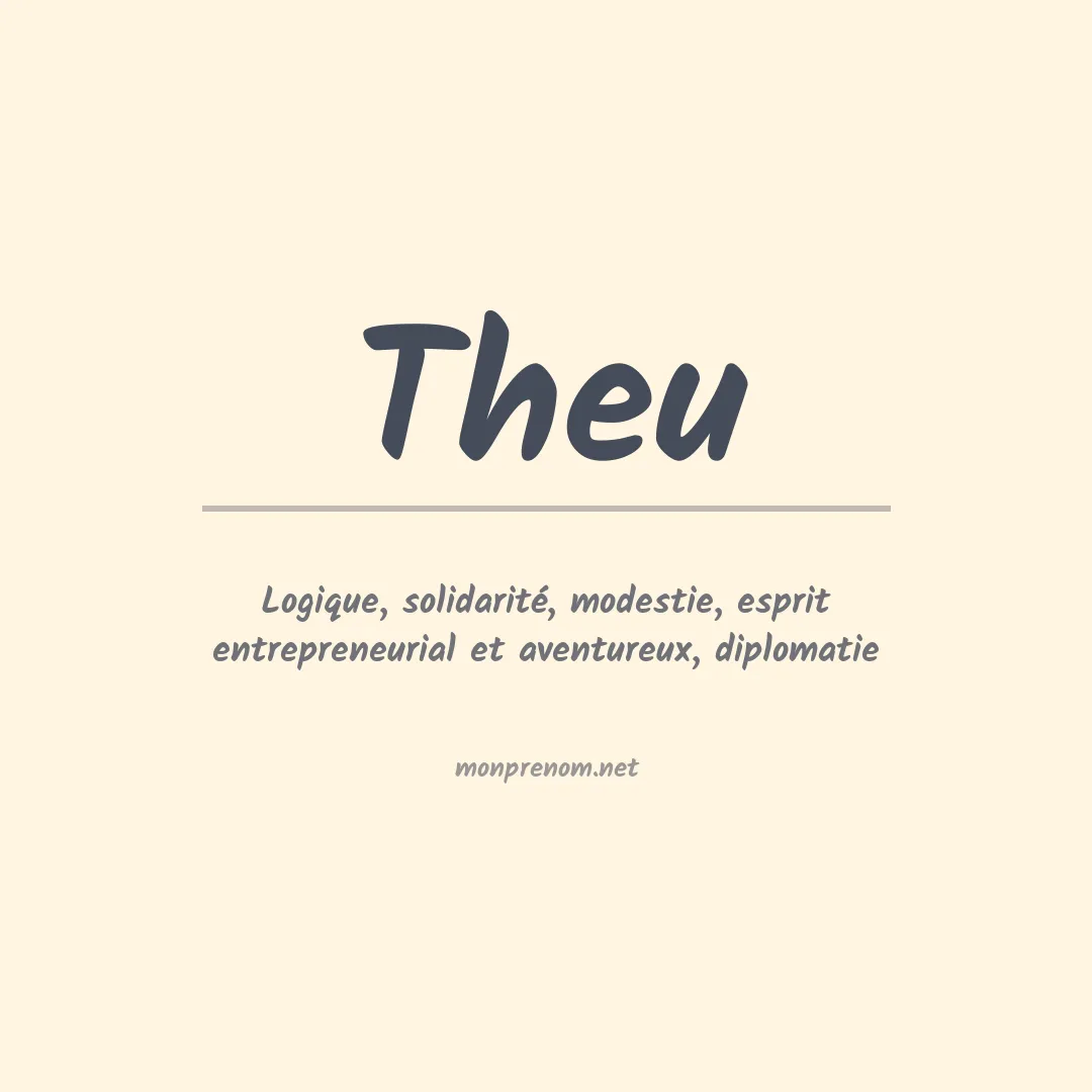Signification du Prénom Theu Signification du Prénom Theu