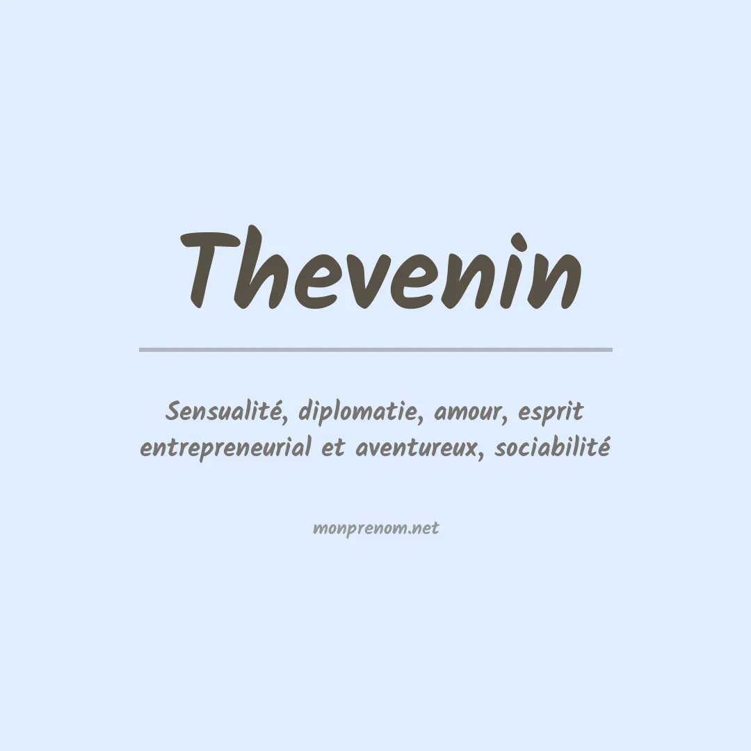 Signification du Prénom Thevenin Signification du Prénom Thevenin