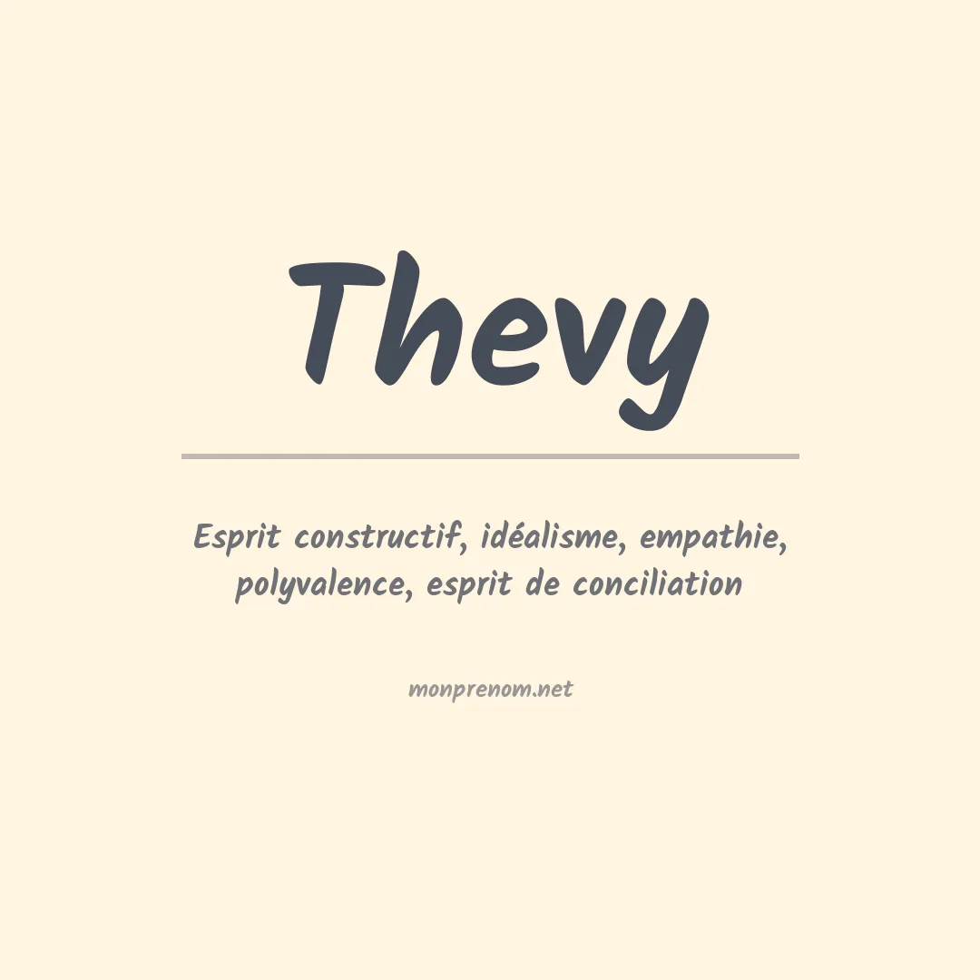 Signification du Prénom Thevy Signification du Prénom Thevy