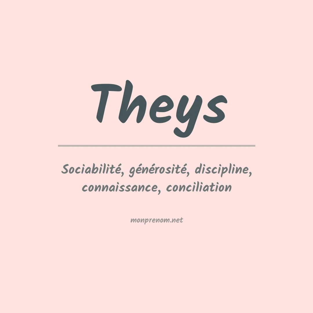 Signification du Prénom Theys