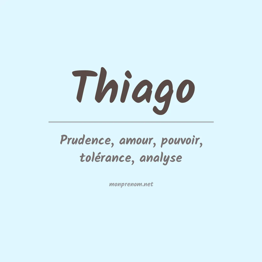 Signification du Prénom Thiago
