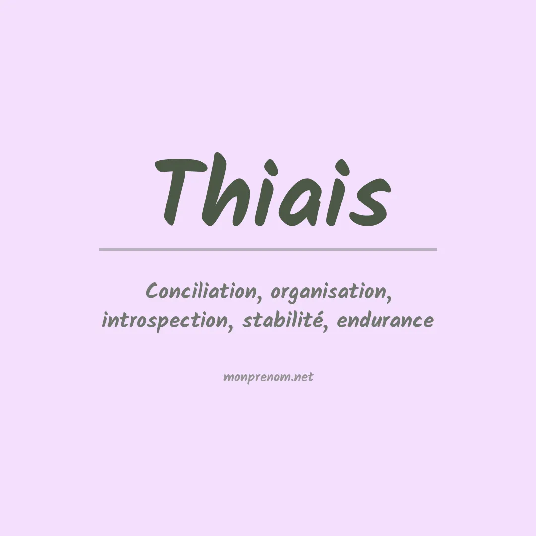 Signification du Prénom Thiais