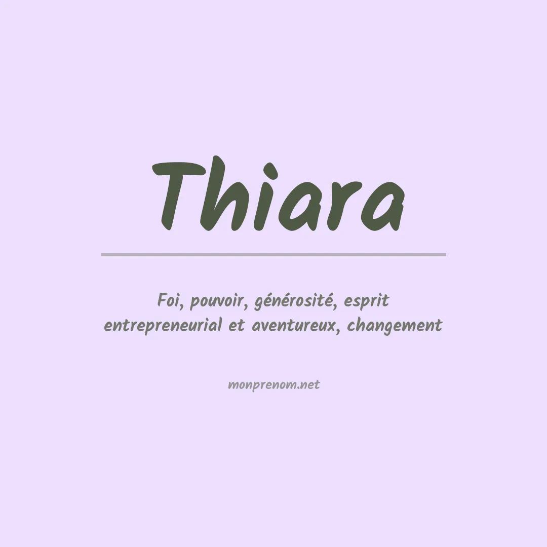 Signification du Prénom Thiara