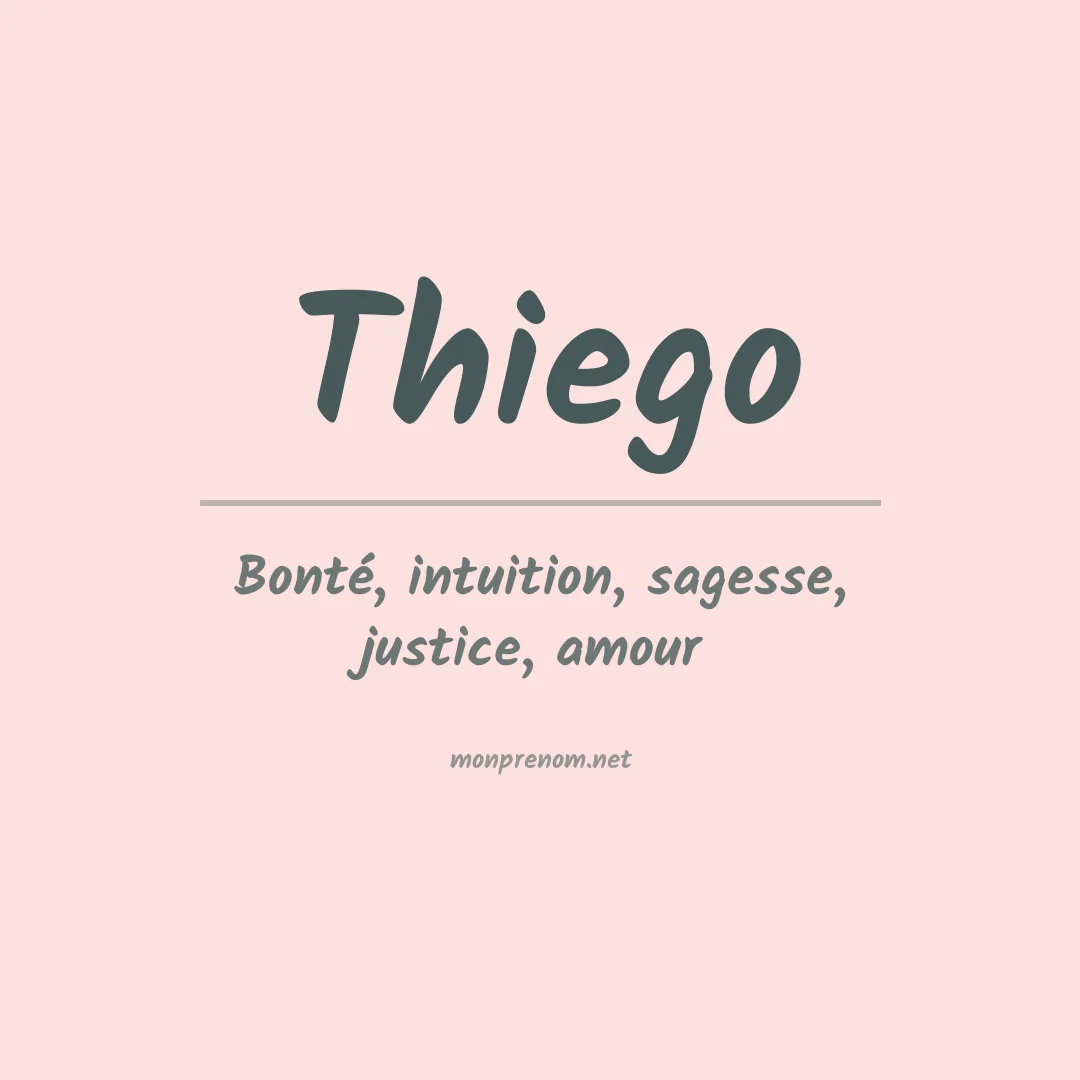 Signification du Prénom Thiego