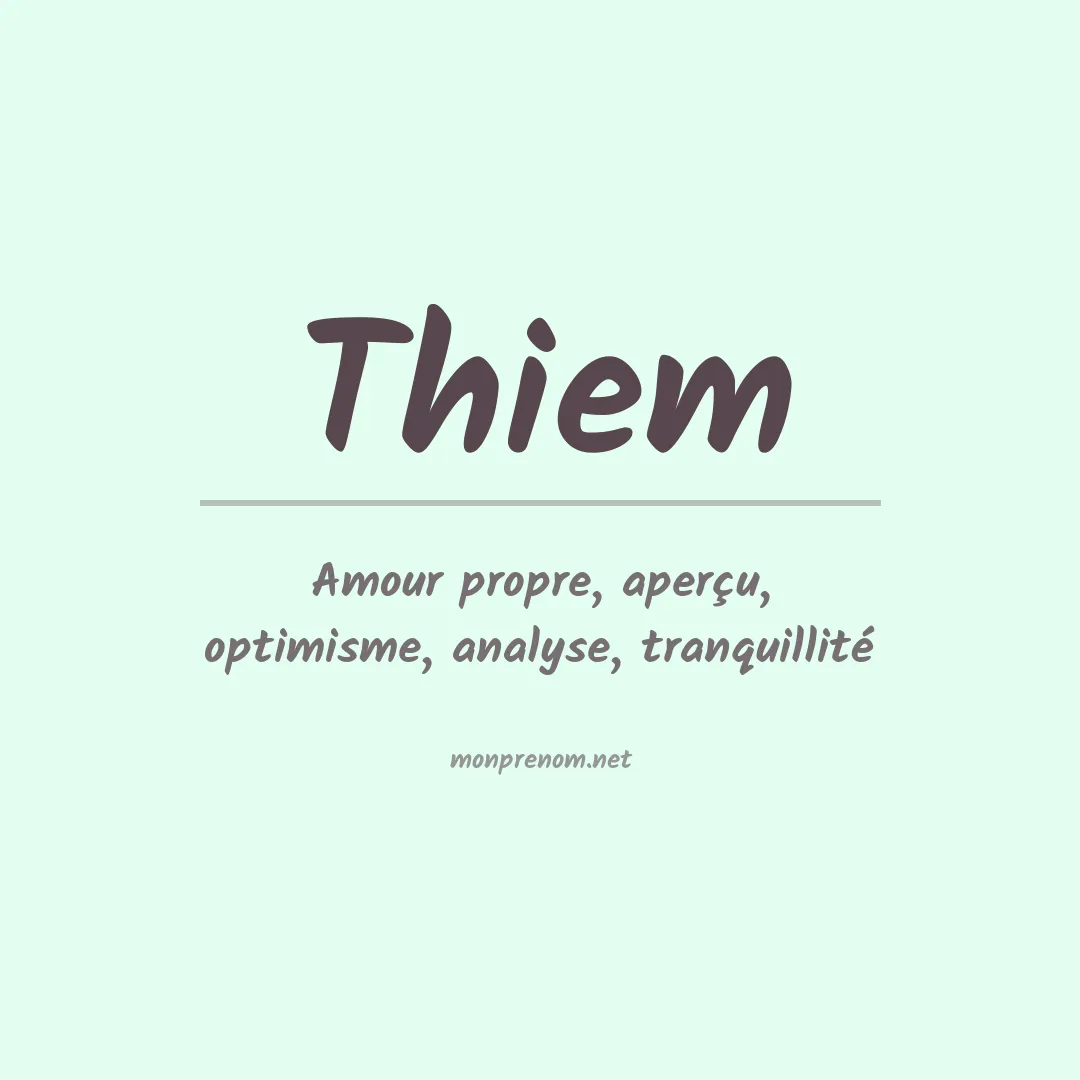 Signification du Prénom Thiem