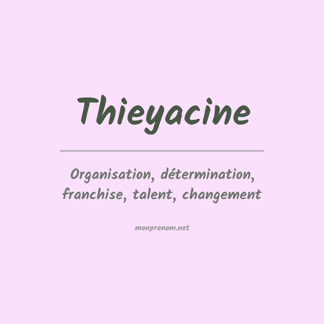 Signification du Prénom Thieyacine Signification du Prénom Thieyacine