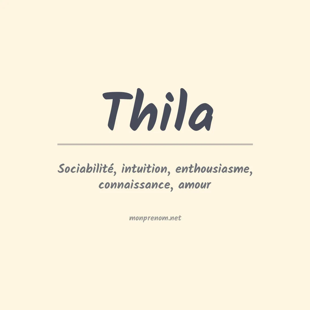 Signification du Prénom Thila