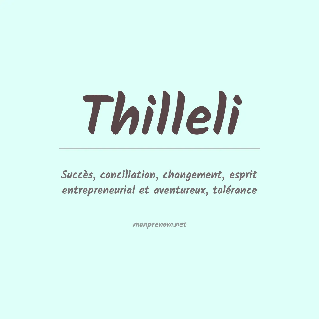 Signification du Prénom Thilleli Signification du Prénom Thilleli