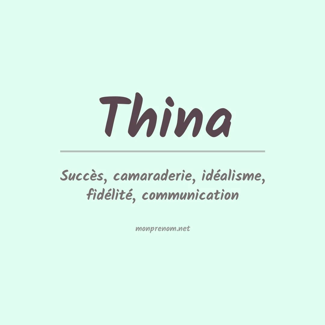 Signification du Prénom Thina