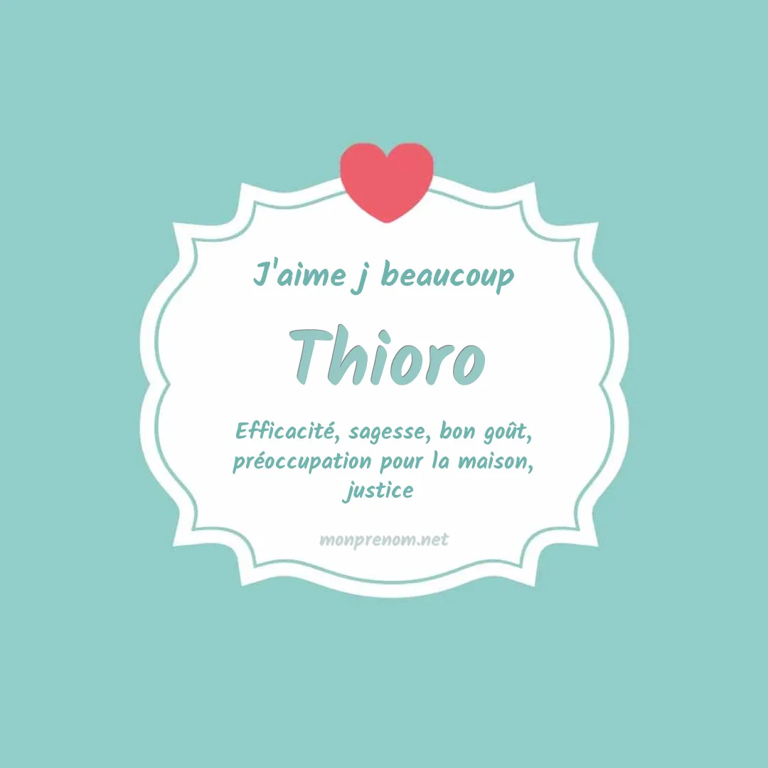 j'aime beaucoup Thioro