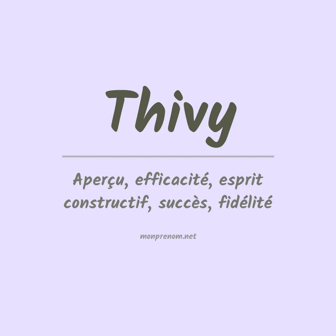Signification du Prénom Thivy Signification du Prénom Thivy
