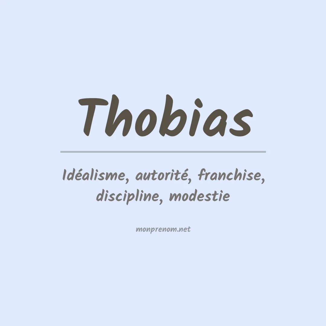 Signification du Prénom Thobias
