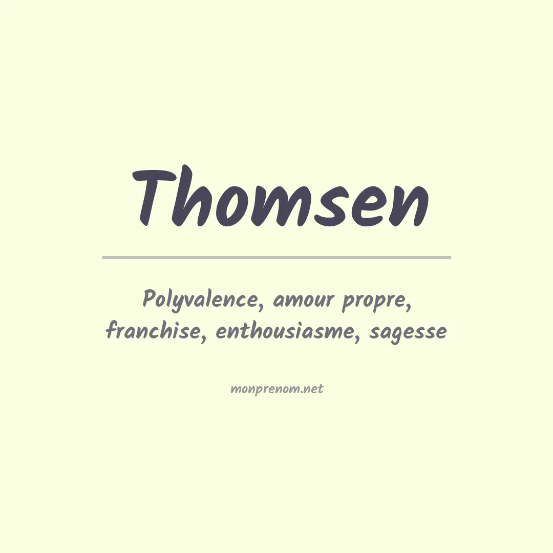 Signification du Prénom Thomsen