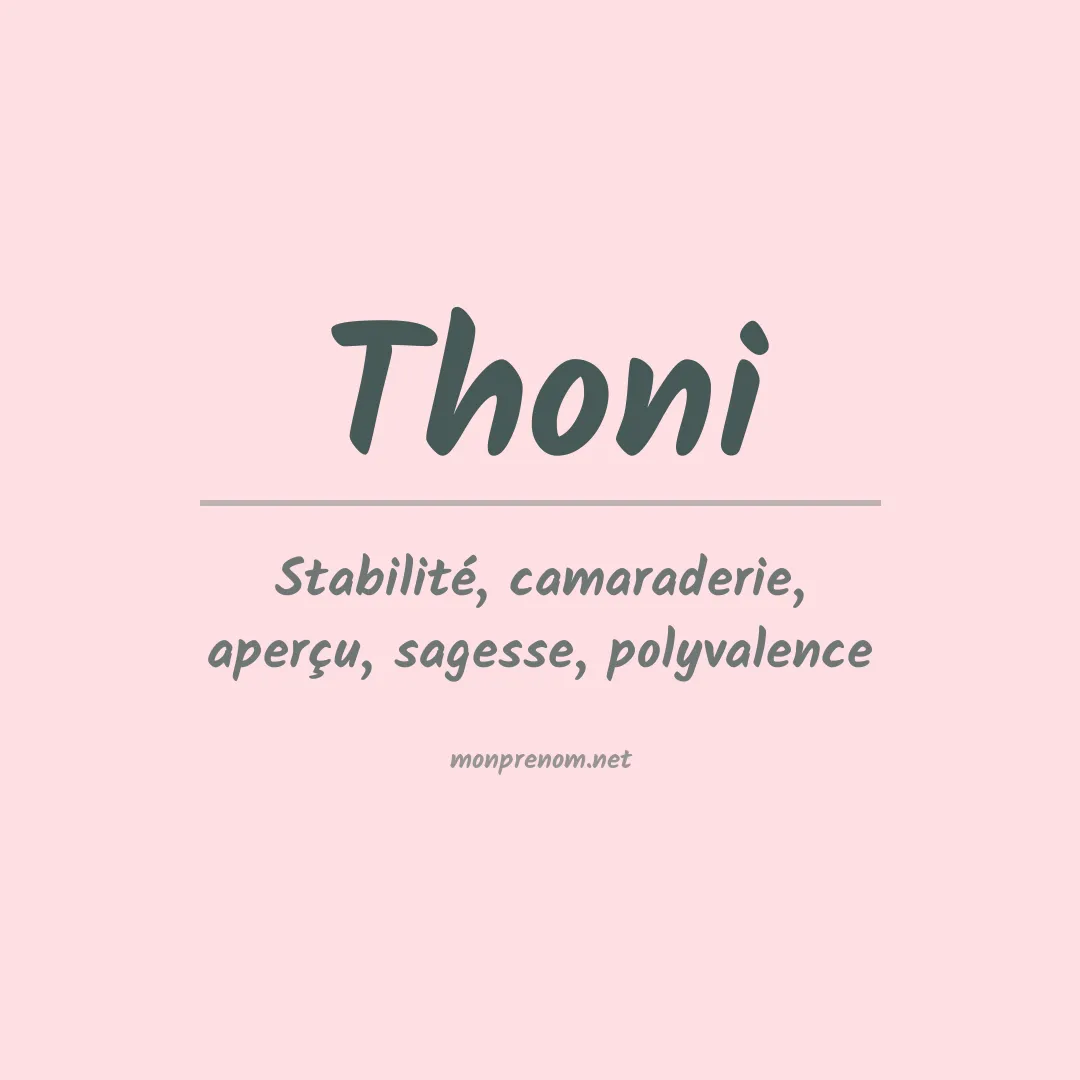 Signification du Prénom Thoni