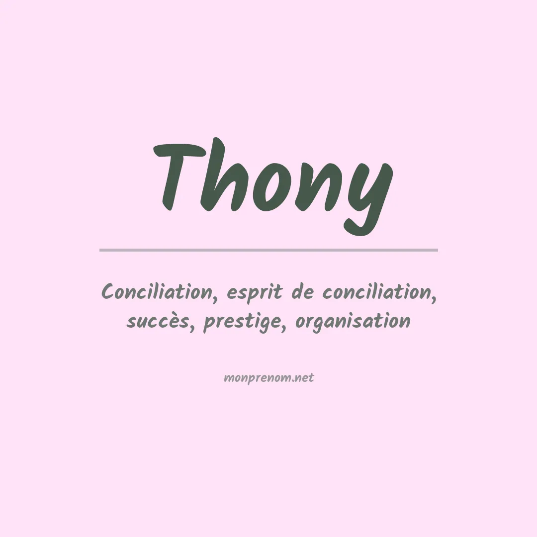 Signification du Prénom Thony