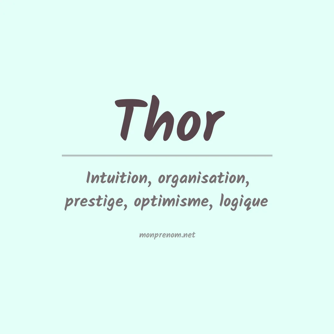 Signification du Prénom Thor