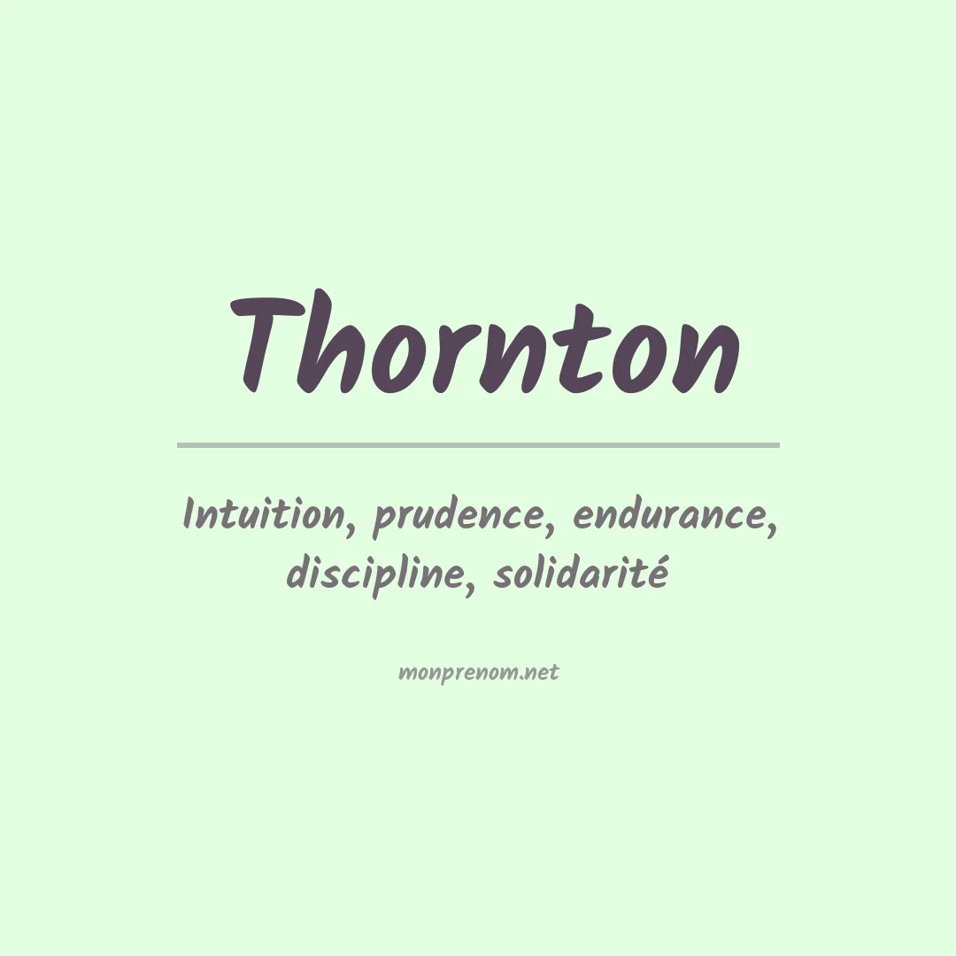 Signification du Prénom Thornton