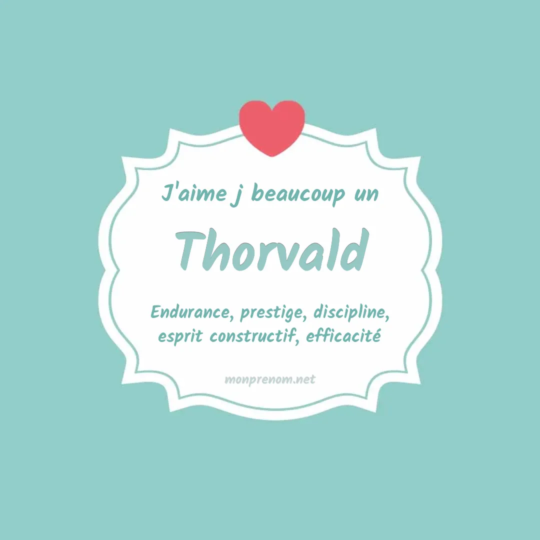 j'aime beaucoup Thorvald