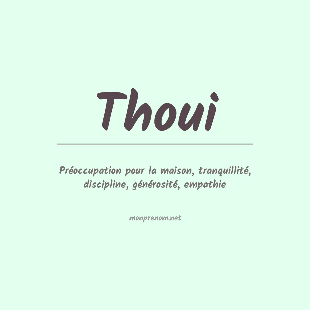 Signification du Prénom Thoui Signification du Prénom Thoui