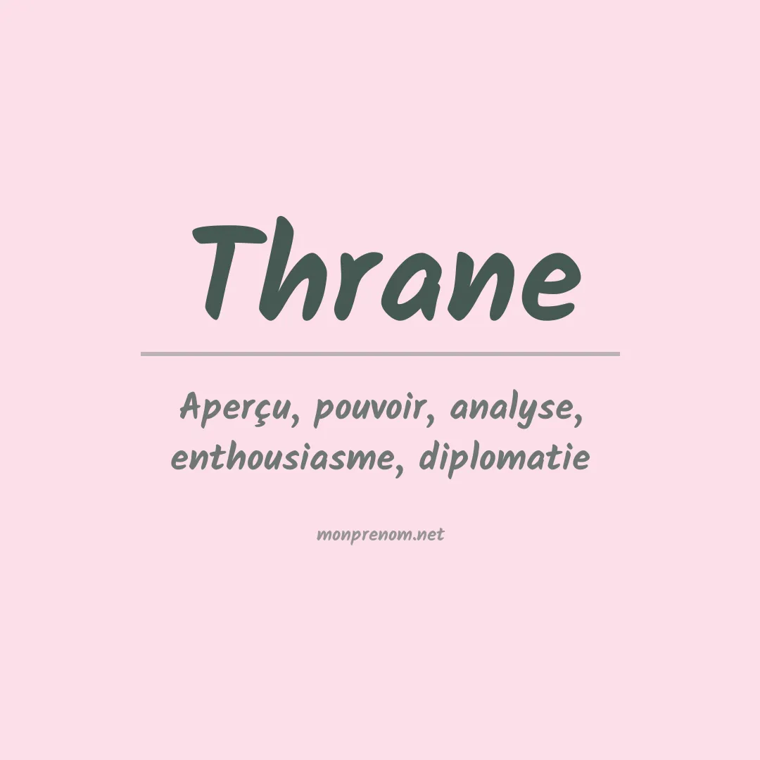 Signification du Prénom Thrane