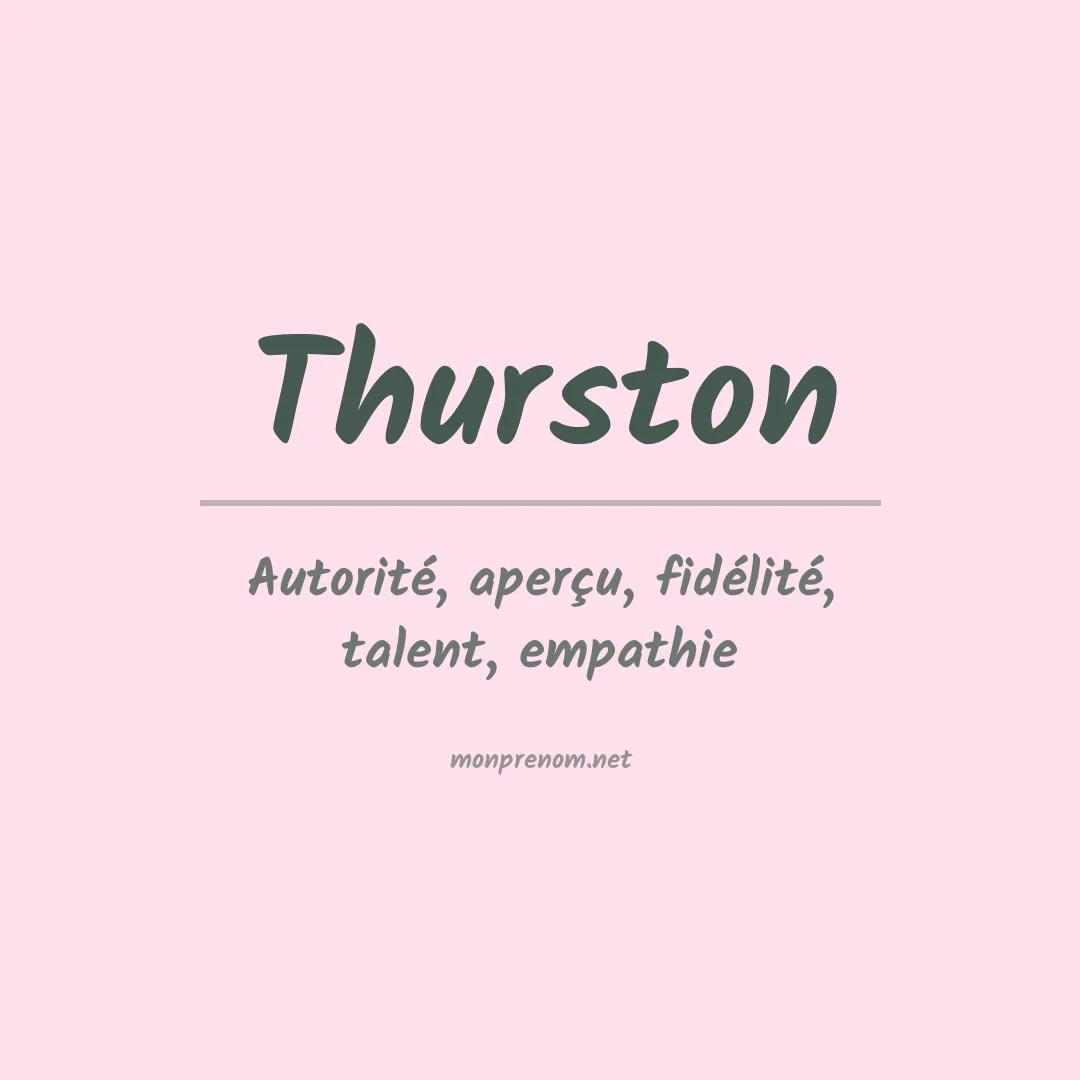 Signification du Prénom Thurston