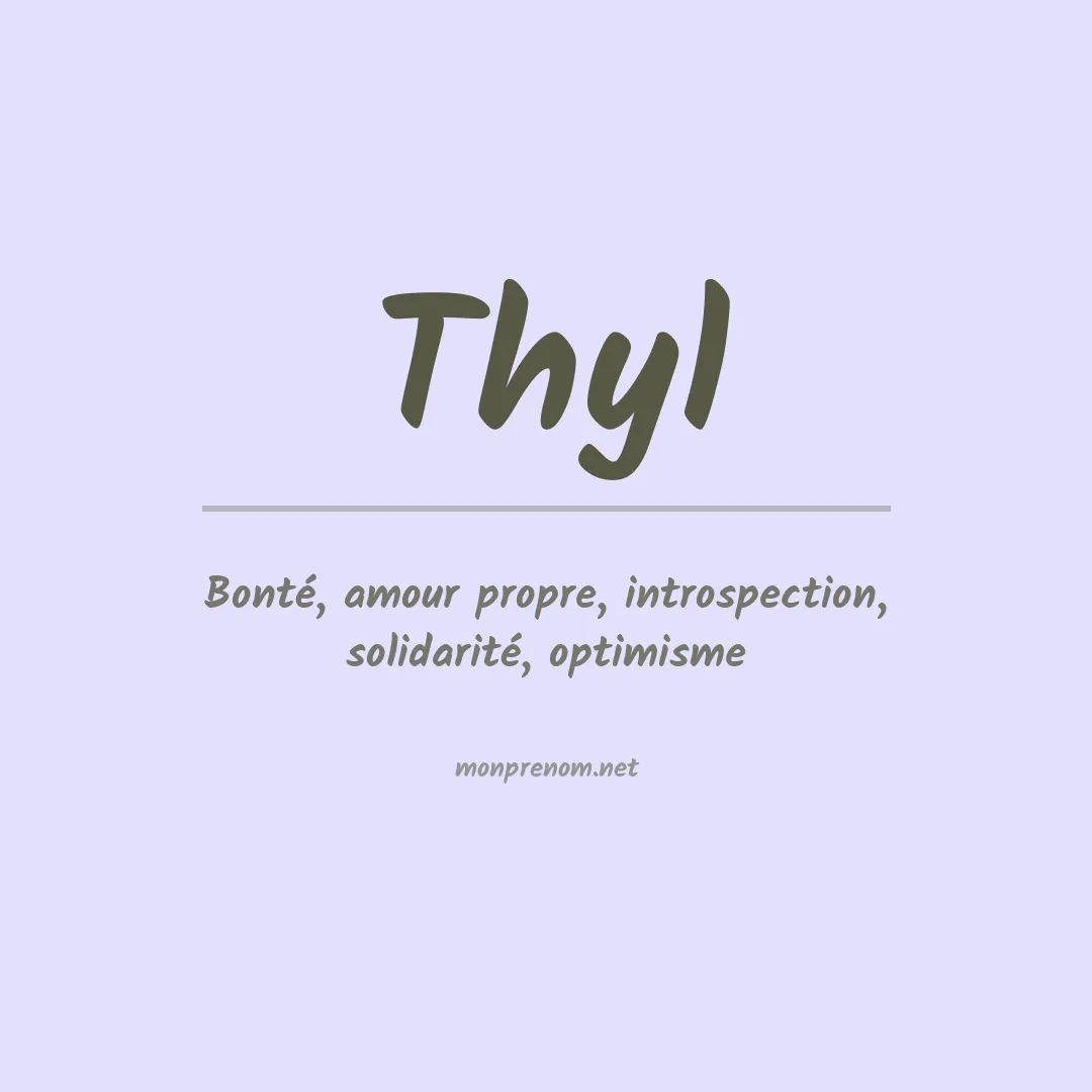 Signification du Prénom Thyl Signification du Prénom Thyl