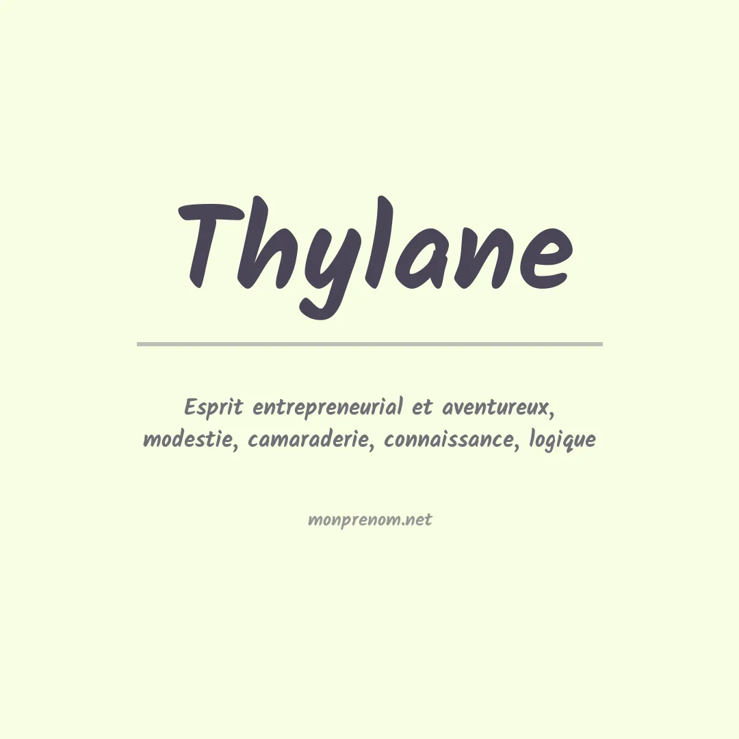 Signification du Prénom Thylane Signification du Prénom Thylane
