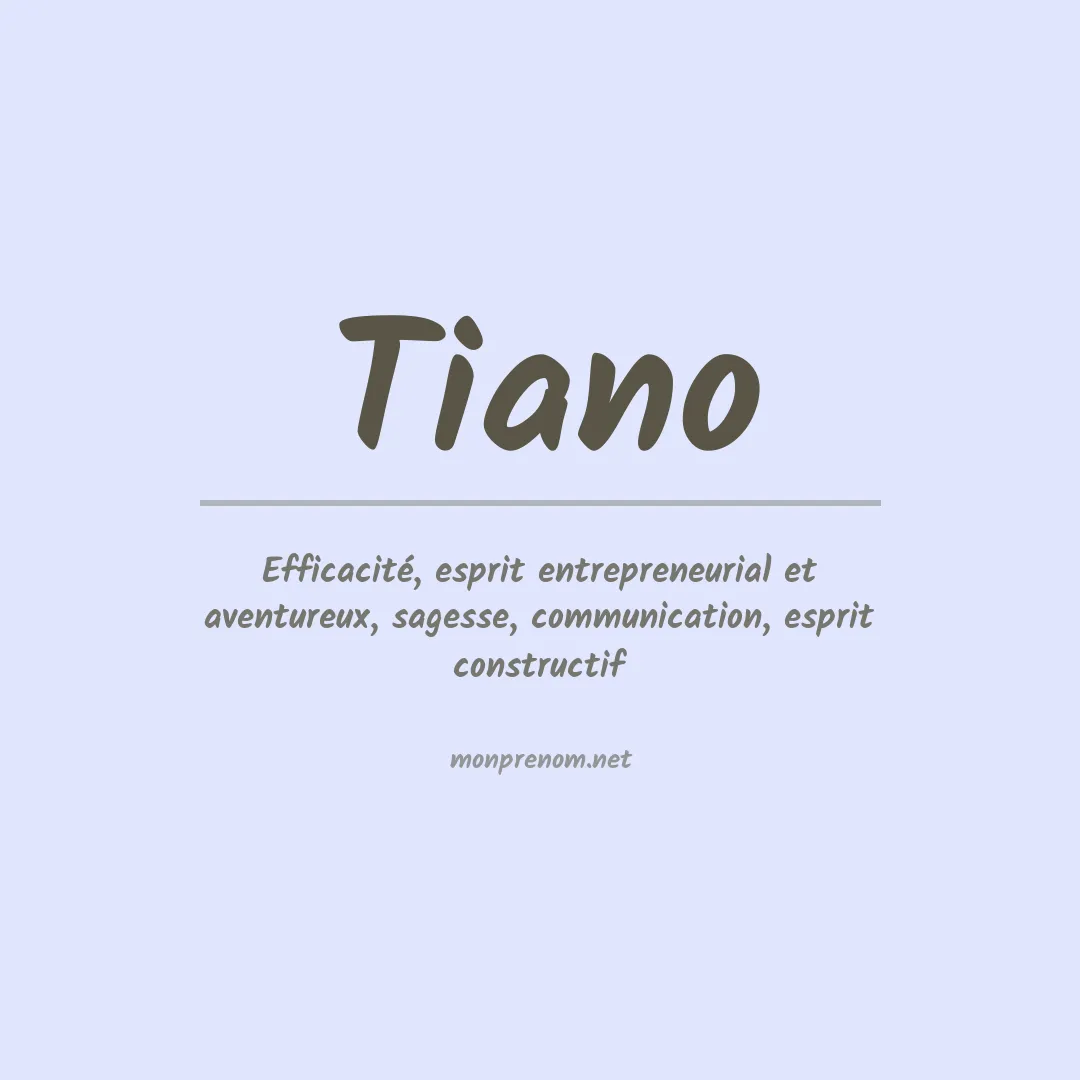 Signification du Prénom Tiano