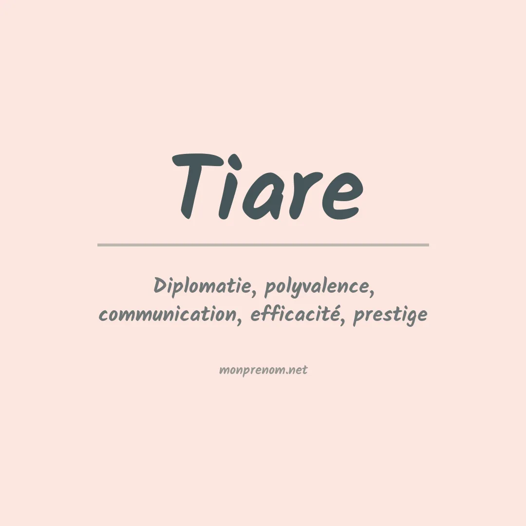 Signification du Prénom Tiare