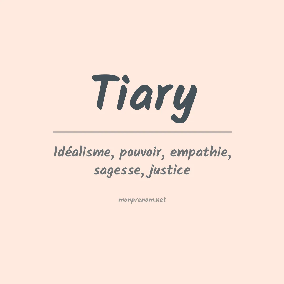 Signification du Prénom Tiary Signification du Prénom Tiary