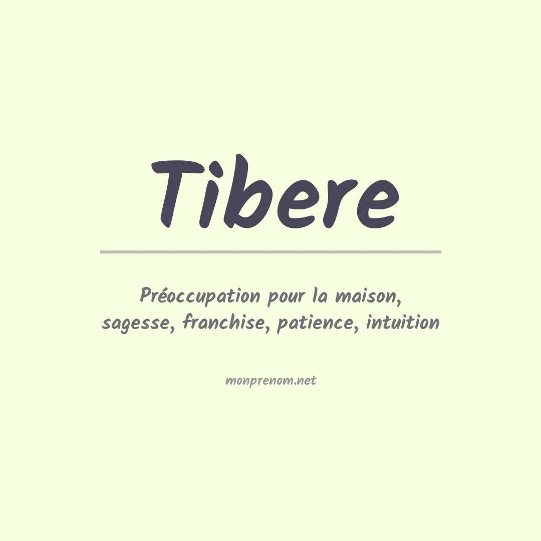 Signification du Prénom Tibere Signification du Prénom Tibere