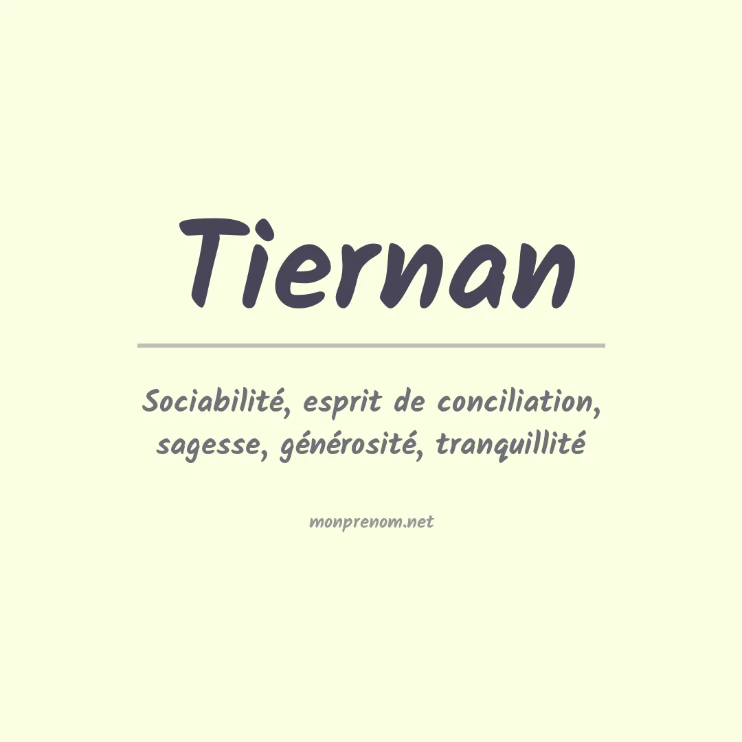 Signification du Prénom Tiernan