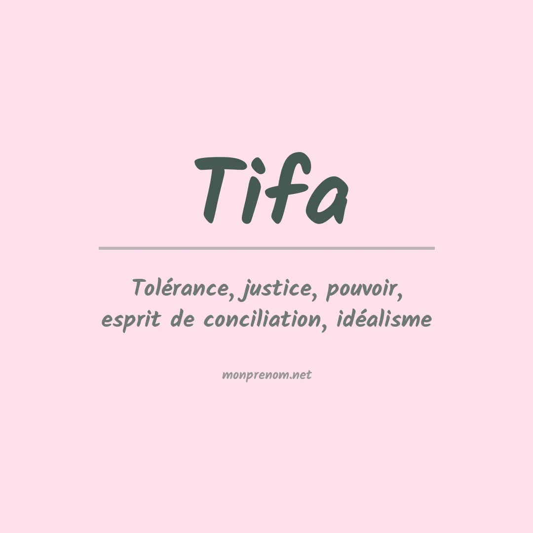 Signification du Prénom Tifa Signification du Prénom Tifa