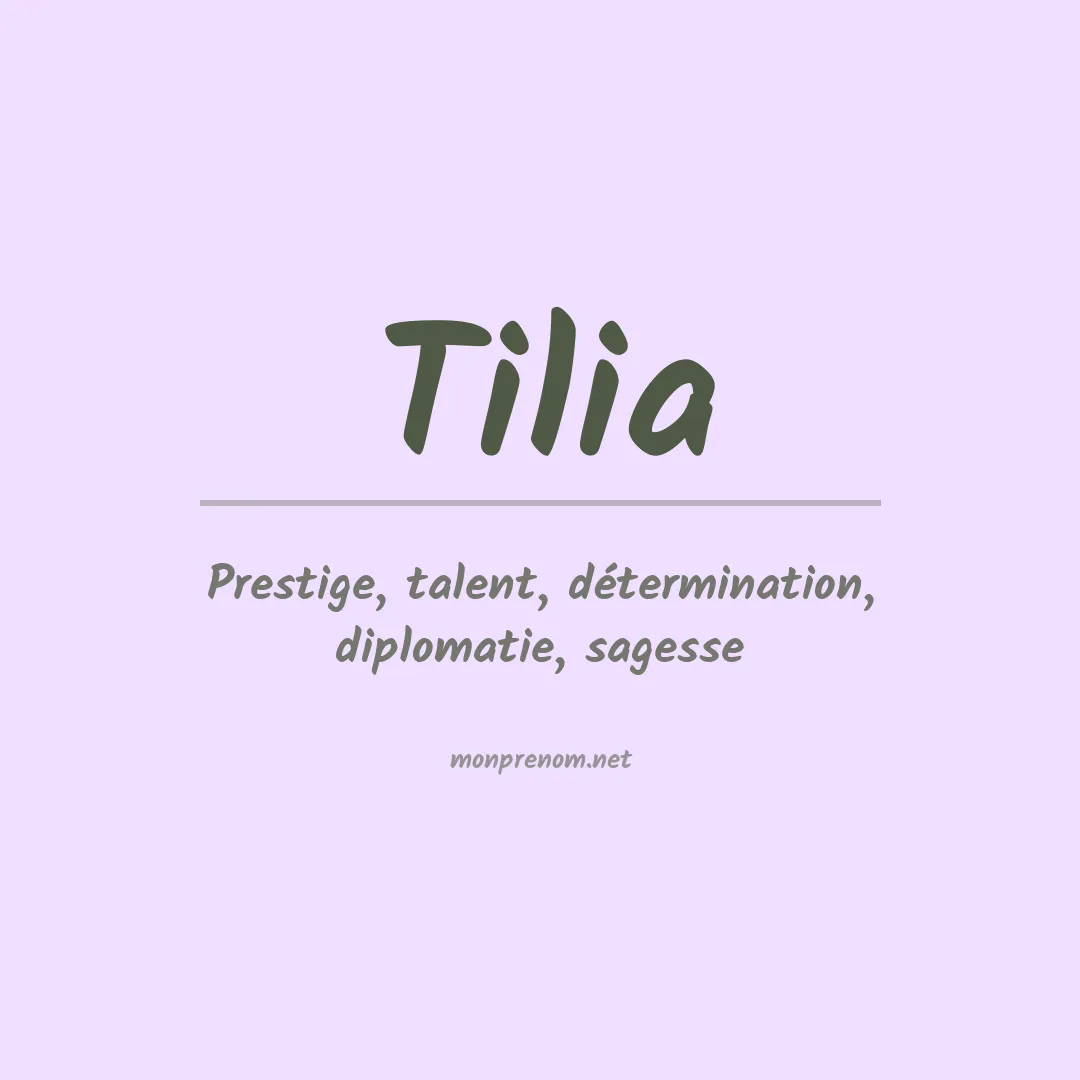Signification du Prénom Tilia
