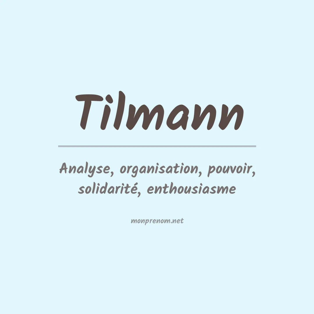 Signification du Prénom Tilmann