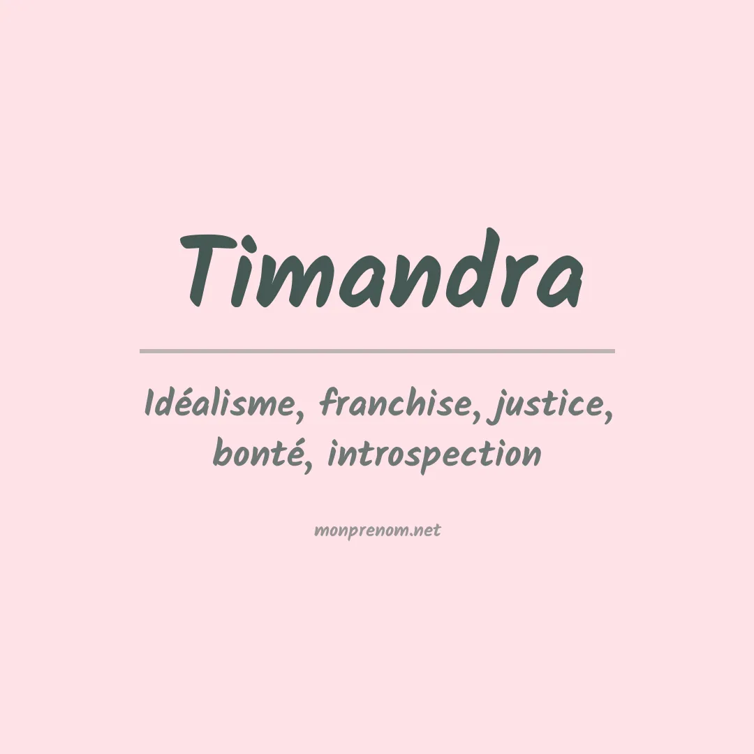 Signification du Prénom Timandra