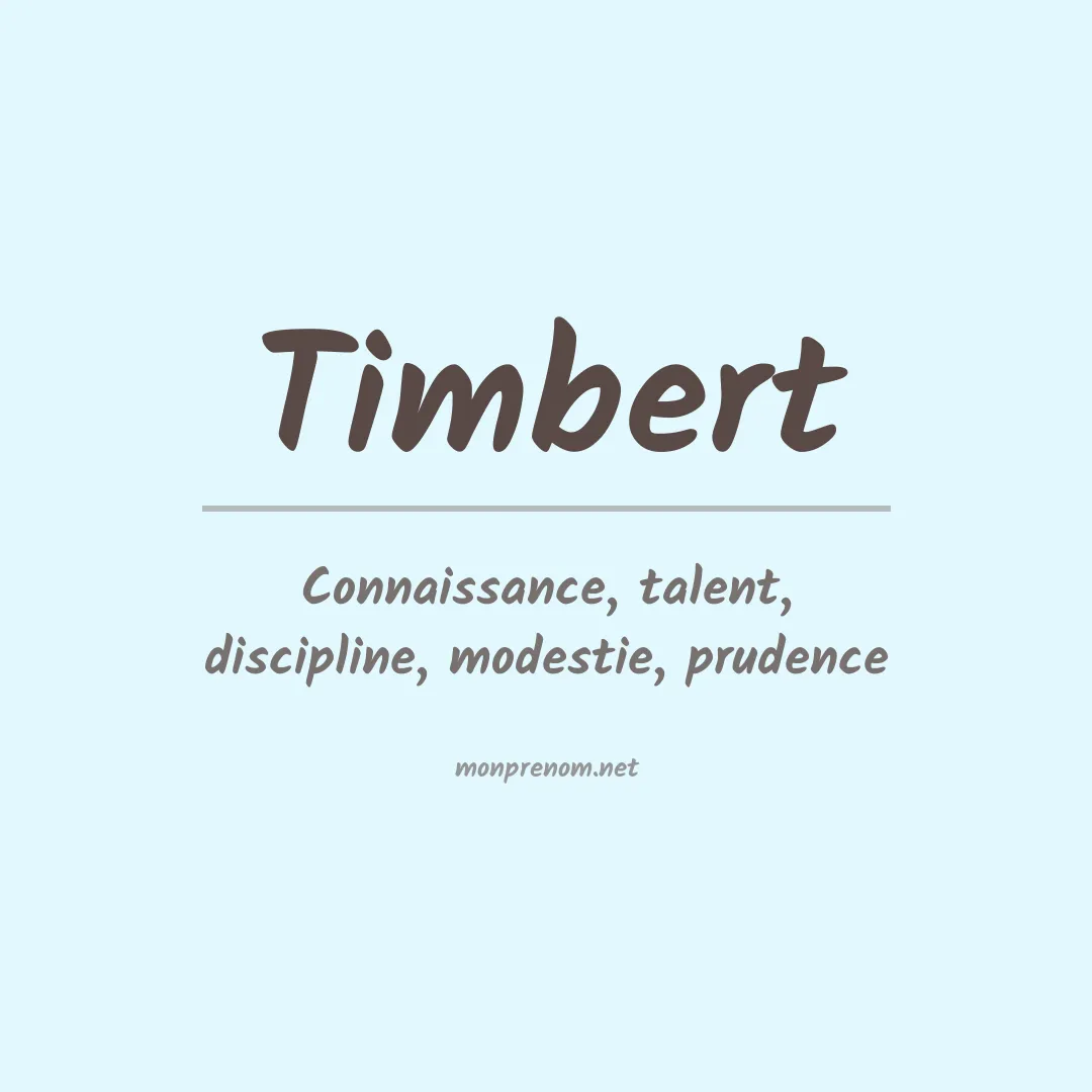 Timbert Signification du Prénom Timbert