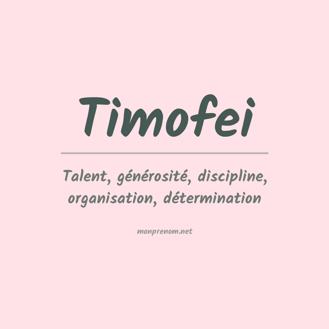 Signification du Prénom Timofei
