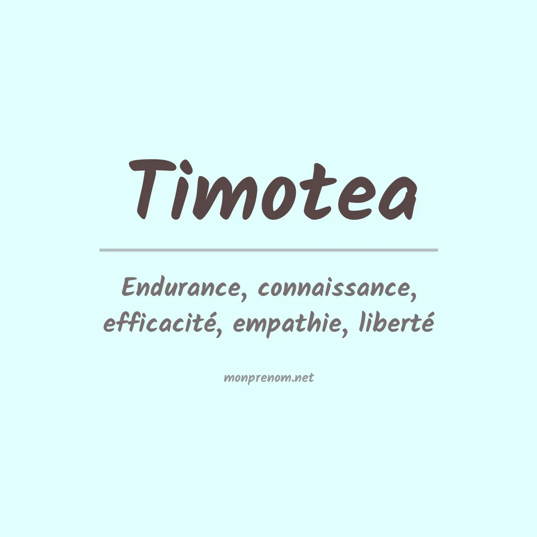Signification du Prénom Timotea Signification du Prénom Timotea